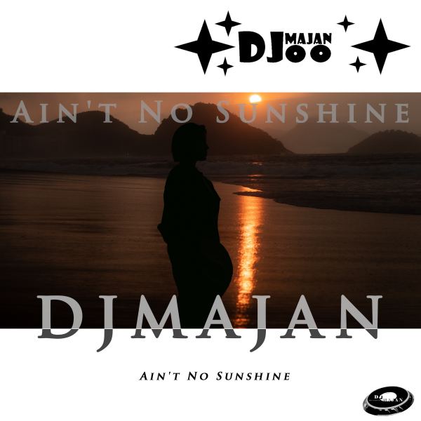 Ain't No Sunshine