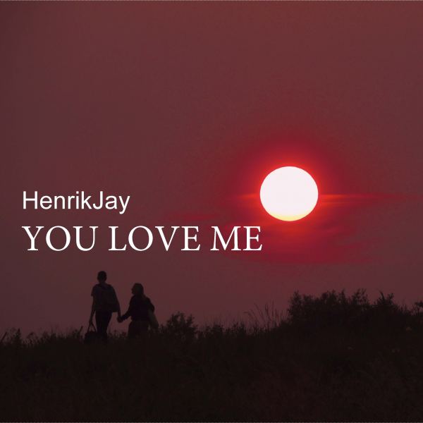 You Love Me