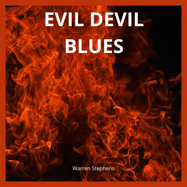 Evil Devil Blues