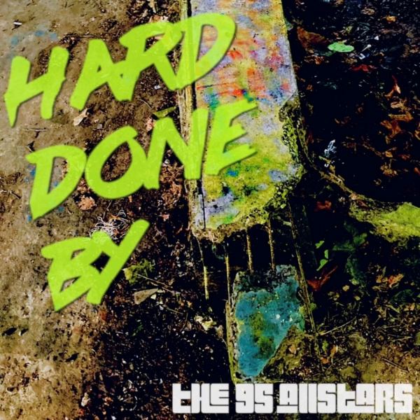Hard Done By