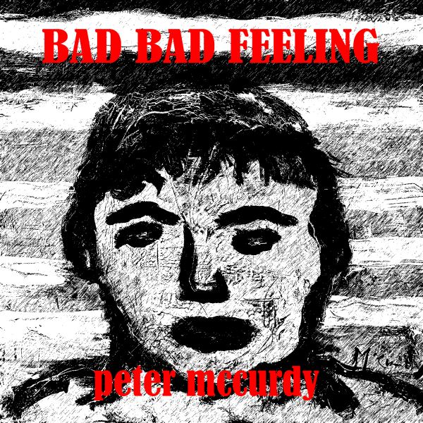 BAD BAD FEELING