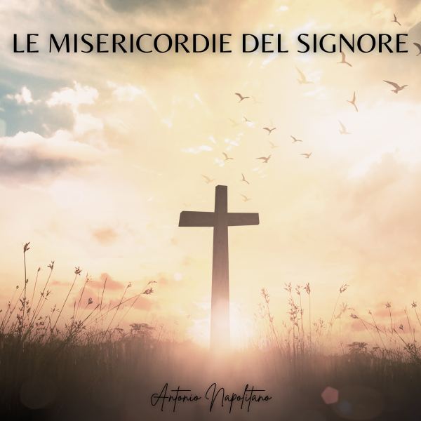 le misericordie del Signore