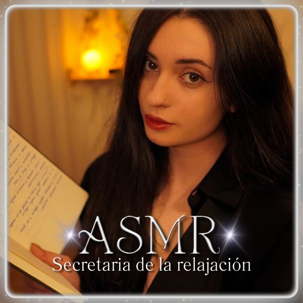 ASMR Secretaria de la relajaci&oacute;n