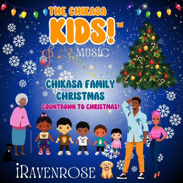 Countdown to Christmas! (The Chikasa Kids Music-Chikasa Family Christmas)