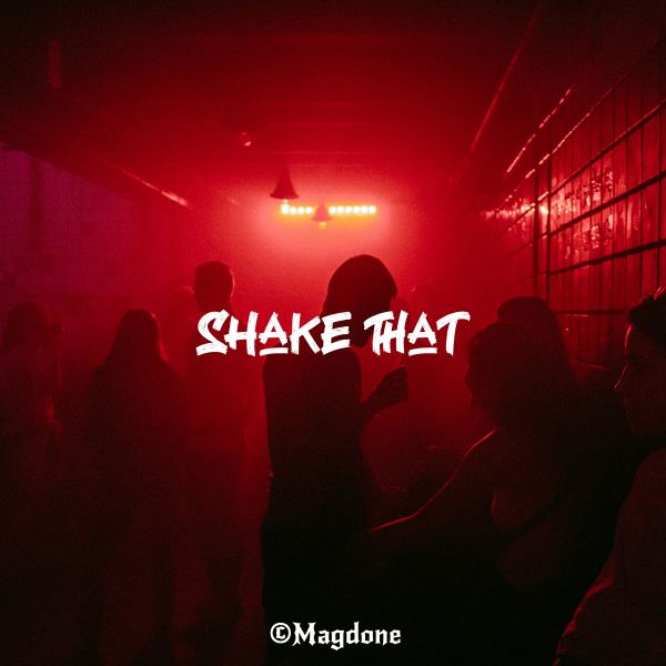 Shake That