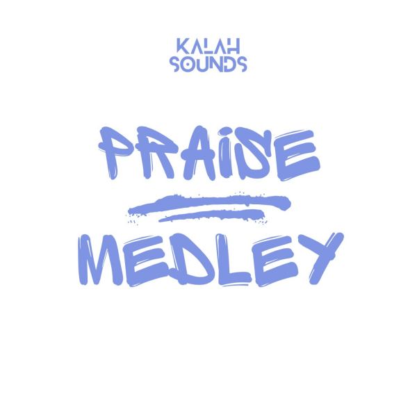 PRAISE MEDLEY