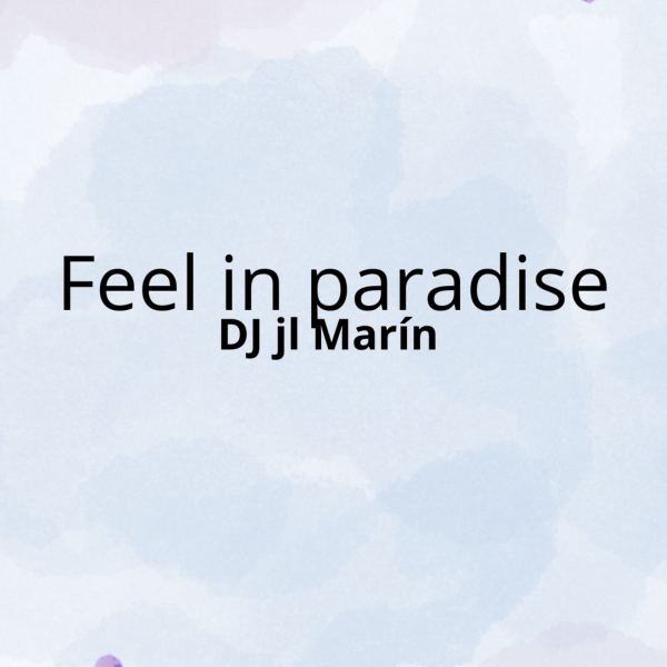 Feel in paradise