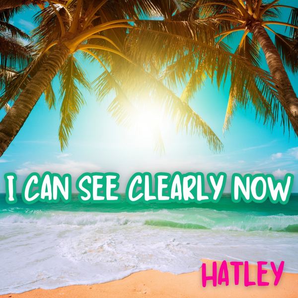 I Can See Clearly Now