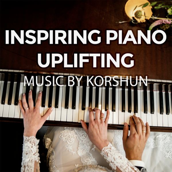 Inspiring Piano Uplifting