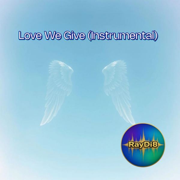 Love We Give (Instumental)