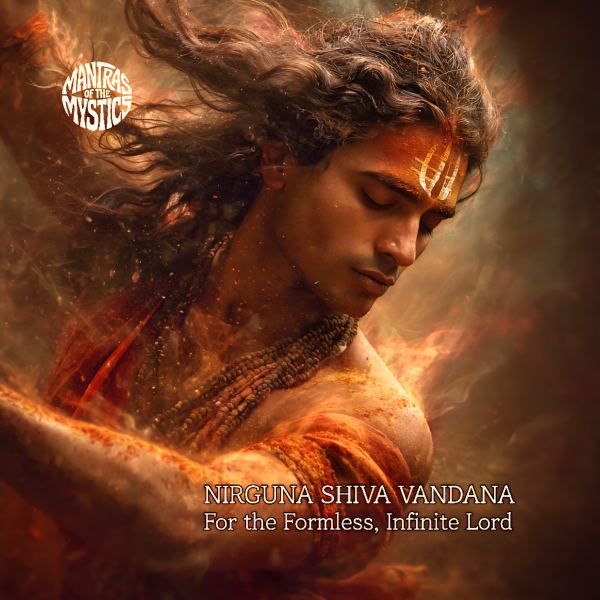 Nirguna Shiva Vandana | For the Formless, Infinite Lord