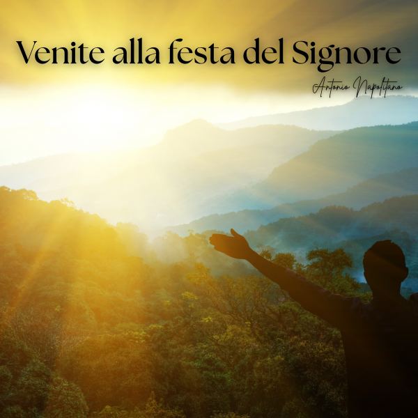 Venite alla festa del Signore