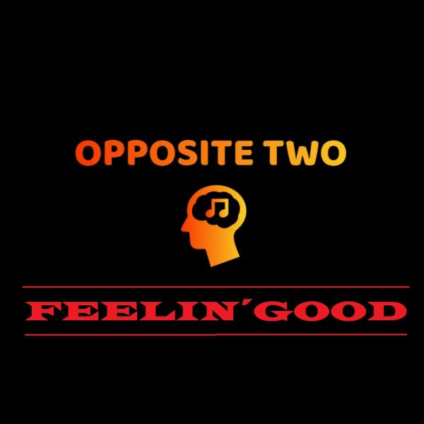 FEELIN´ GOOD