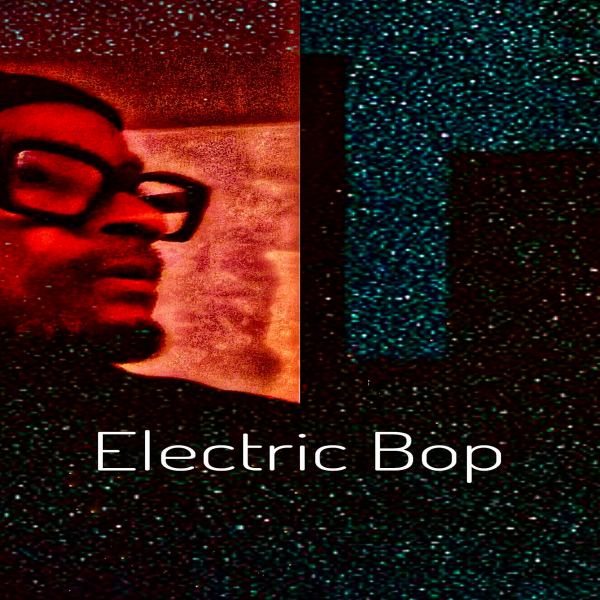 Electric Bop