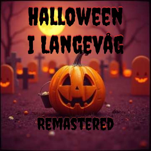Halloween i Langevåg - Remastered