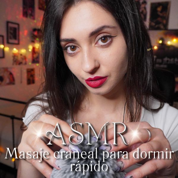 ASMR Masaje craneal para dormir r&aacute;pido