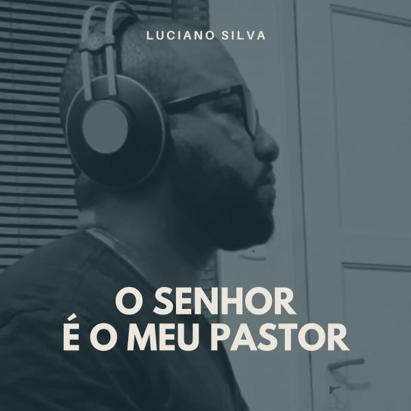 O Senhor É o Meu Pastor