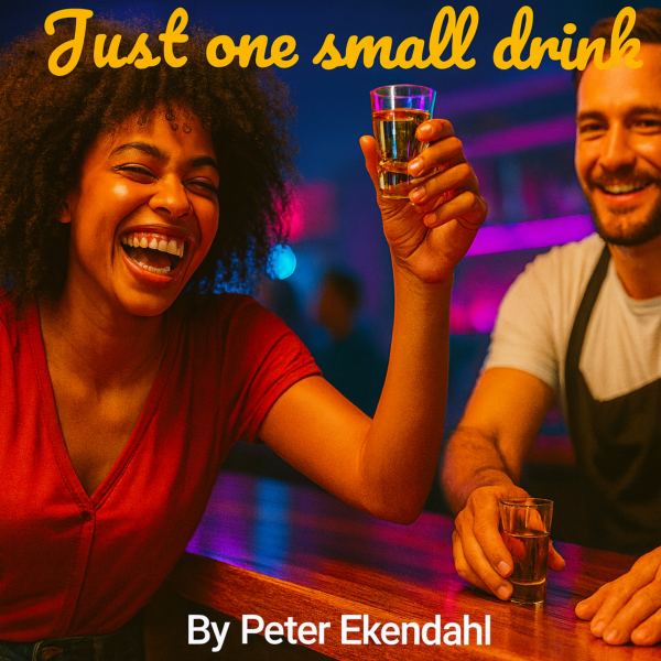 Just one small drink