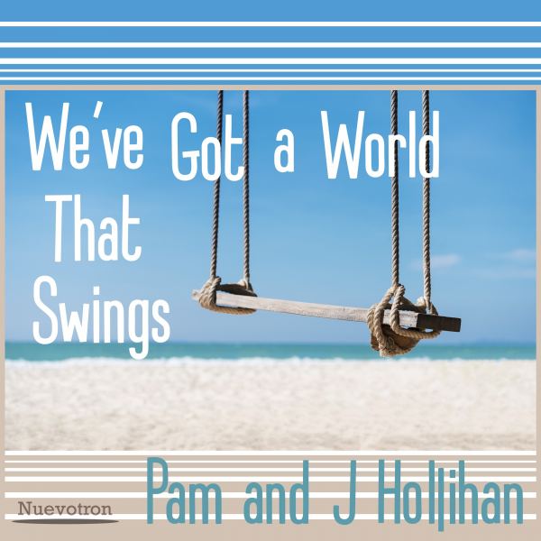 We've Got a World That Swings