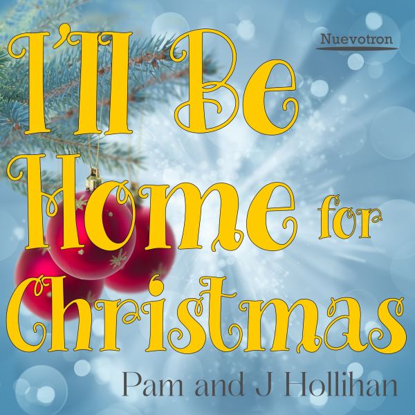 I'll Be Home for Christmas