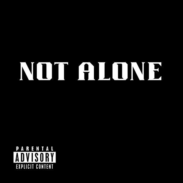 Not Alone