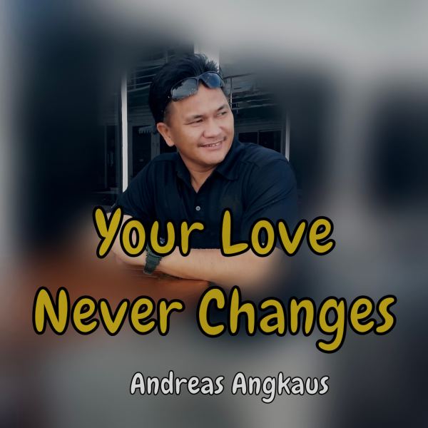Your Love Never Changes
