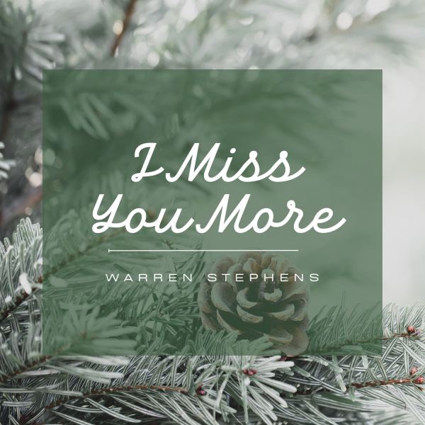 I Miss You More