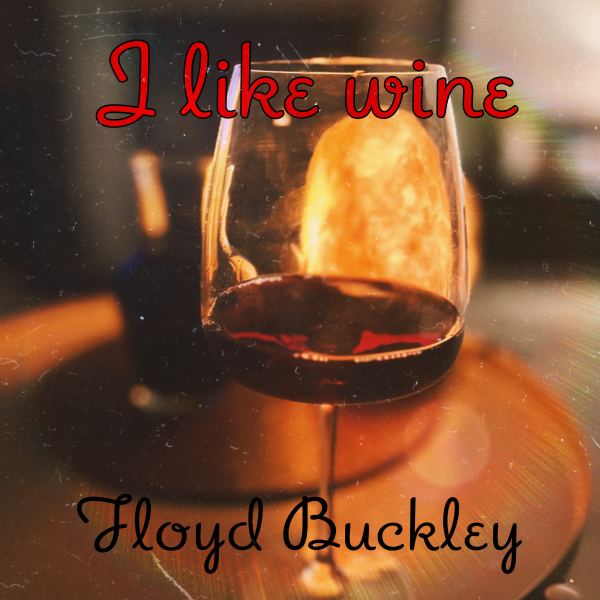 I like wine