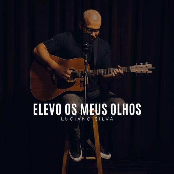 Elevo Os Meus Olhos