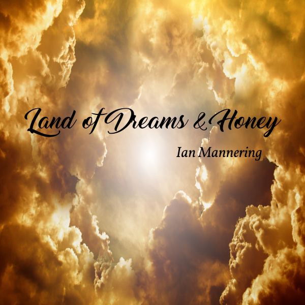 Land of Dreams and Honey