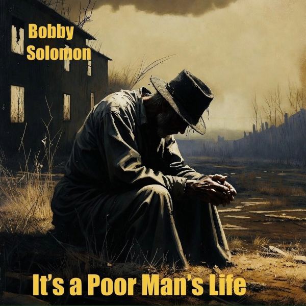 It’s a Poor Man’s Life