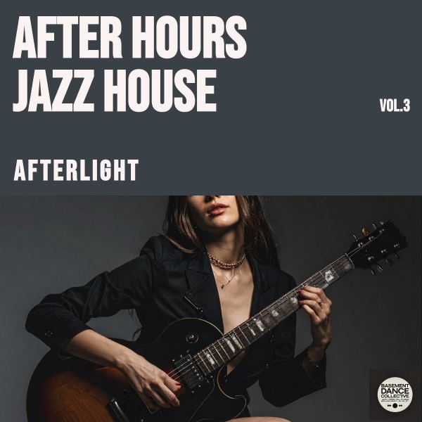 After Hours Jazz House Vol.3