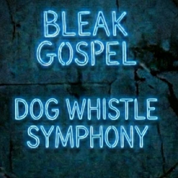 Dog Whistle Symphony - Single