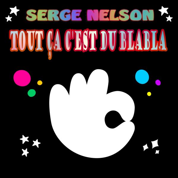 TOUT &Ccedil;A C'EST DU BLABLA
