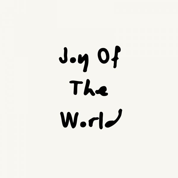 Joy Of The World