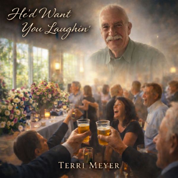 He'd Want You Laughin'