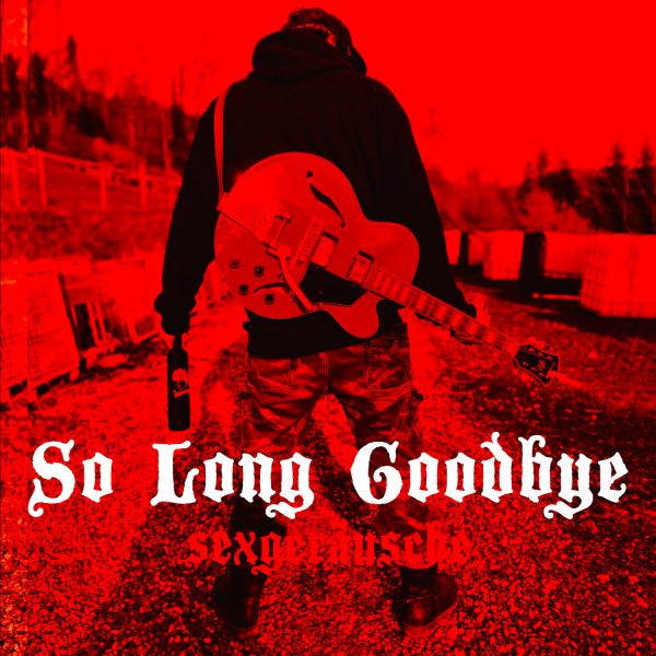 So Long Goodbye