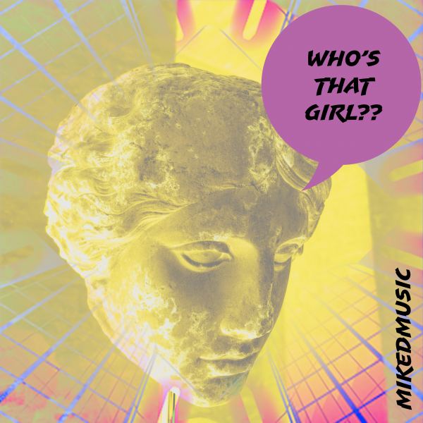 Who's that girl ??