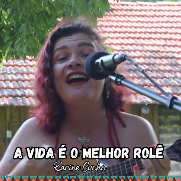 A Vida &eacute; o Melhor Rol&ecirc;