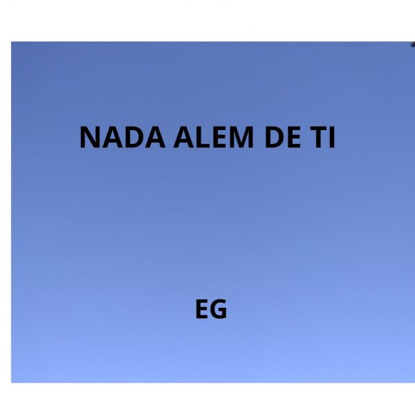 NADA ALEM DE TI