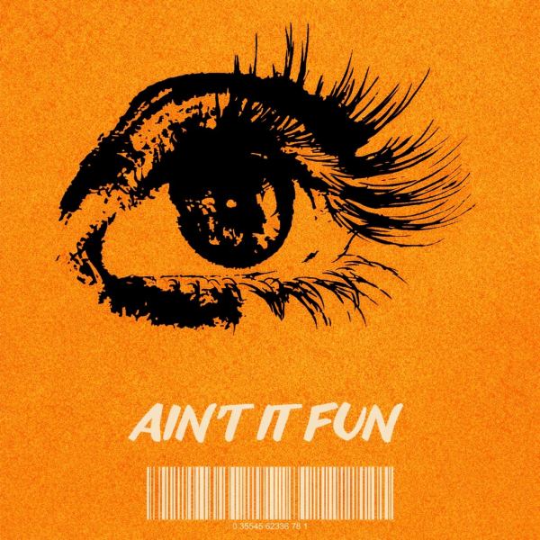 Ain't It Fun
