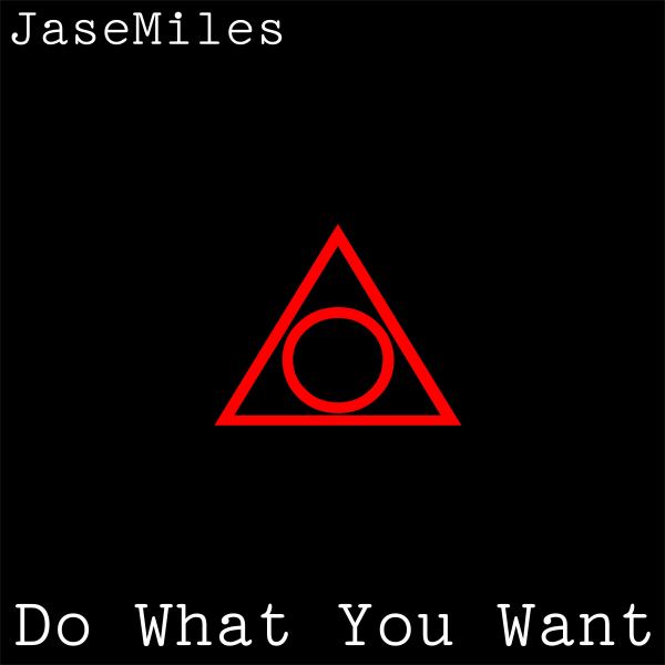 Do What You Want (Demo)