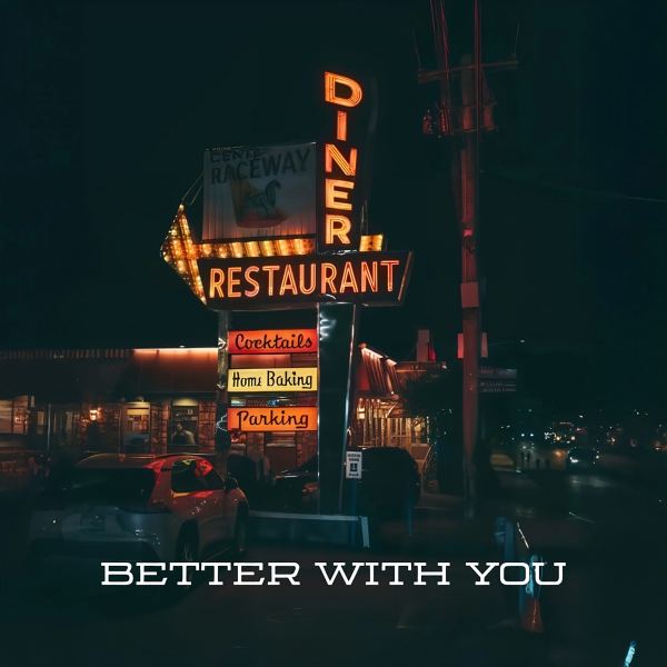Better With You