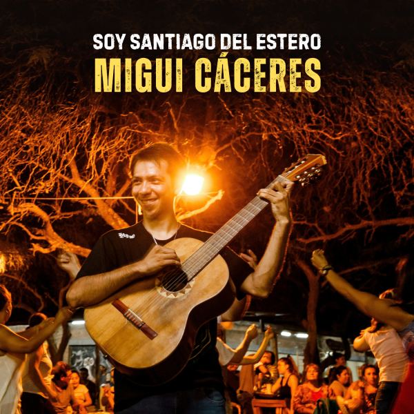 Soy Santiago del Estero - Ac&uacute;stico