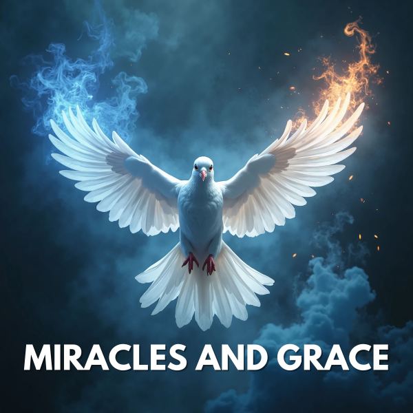 Miracles and Grace