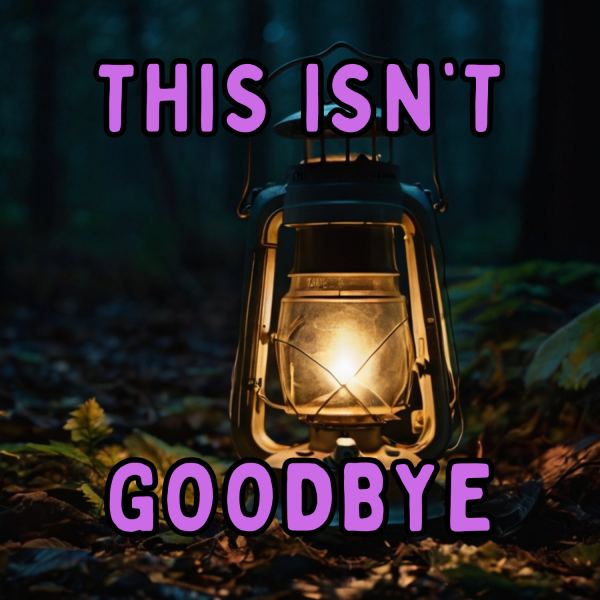 This Isn't Goodbye