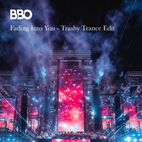 Fading Into You - Trashy Trance Edit