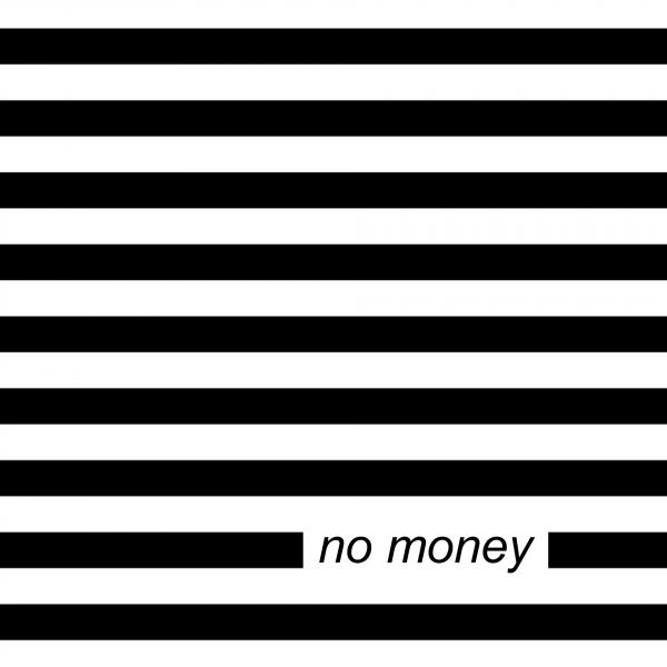 No Money