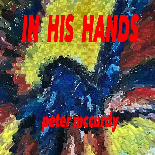 IN HIS HANDS