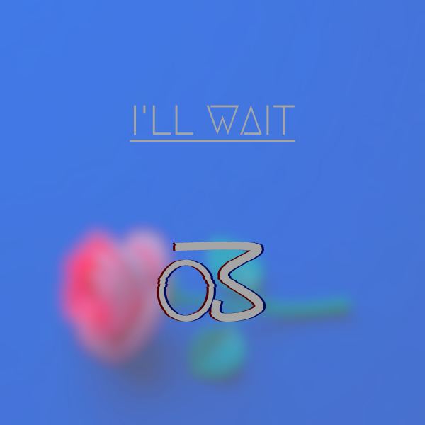 I'll Wait